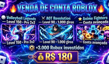 CONTA ROBLOX DE VOLLEY BALL LEGENDS, AOT REVOLUTION E ANIME FIGHTERS ETC...