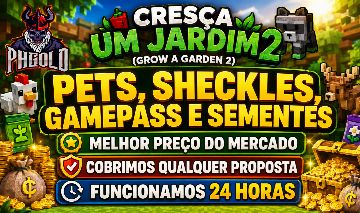 [MENOR PREÇO] - GROW A GARDEN 2 - GAMEPASS, SHECKLES, PETS E SEMENTES! TOP! 24H!