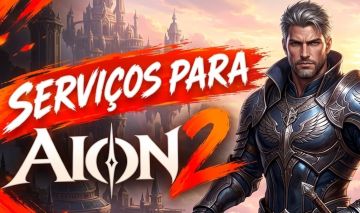 AION 2 - SERVIÇOS | LEVEL UP | DUNGEONS | GRIND