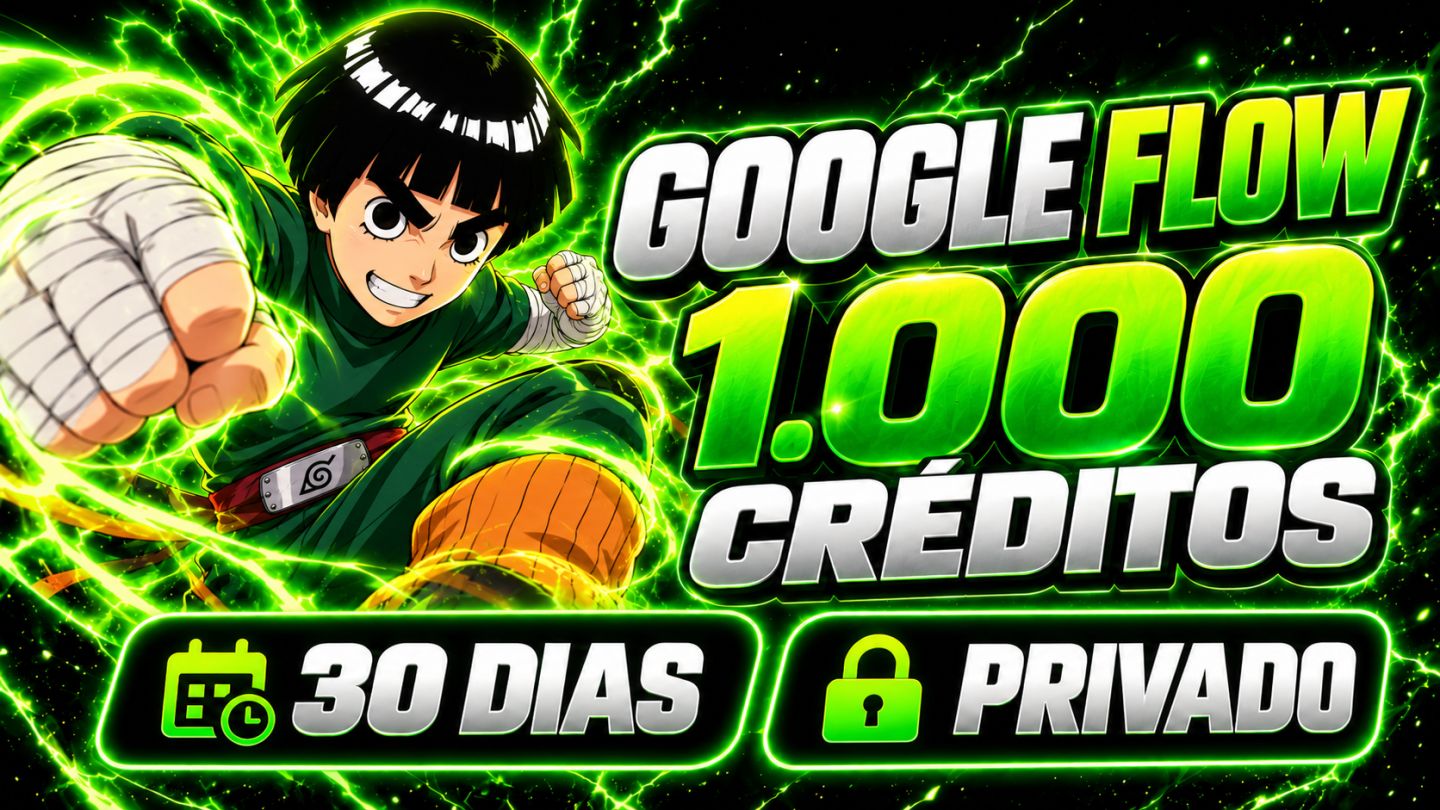 Google Flow Privado | 1.000 Créditos | 30 Dias de Acesso | Veo 3.1