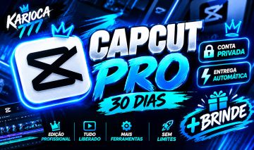 CAPCUT PRO PRIVADO 30 DIAS + CANVA PRO BRINDE (ENTREGA AUTOMATICA)