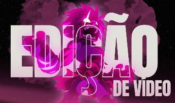 Editor de Vídeo - Edição Profissional - Edits, Shorts, Vídeos Longos e mais