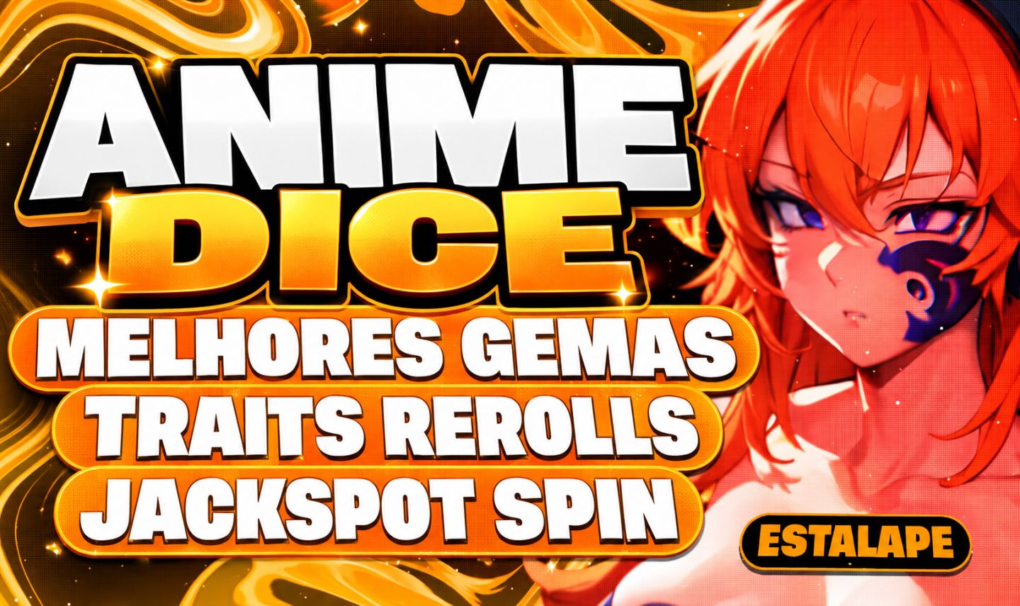 (1SP CASH UNIT)ANIME DICE - MELHORES UNIDADES/GEMAS/TRAITS/JACKPOT/LUCKY
