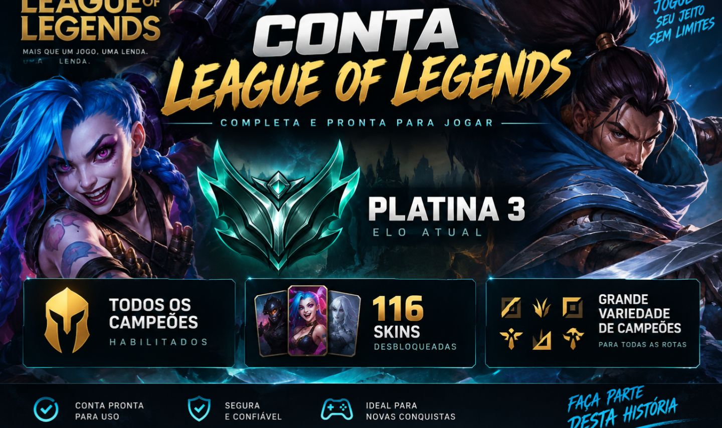 Conta LoL Platina 3 | 116 Skins | 49 Baús | Todos Campeões | Completa