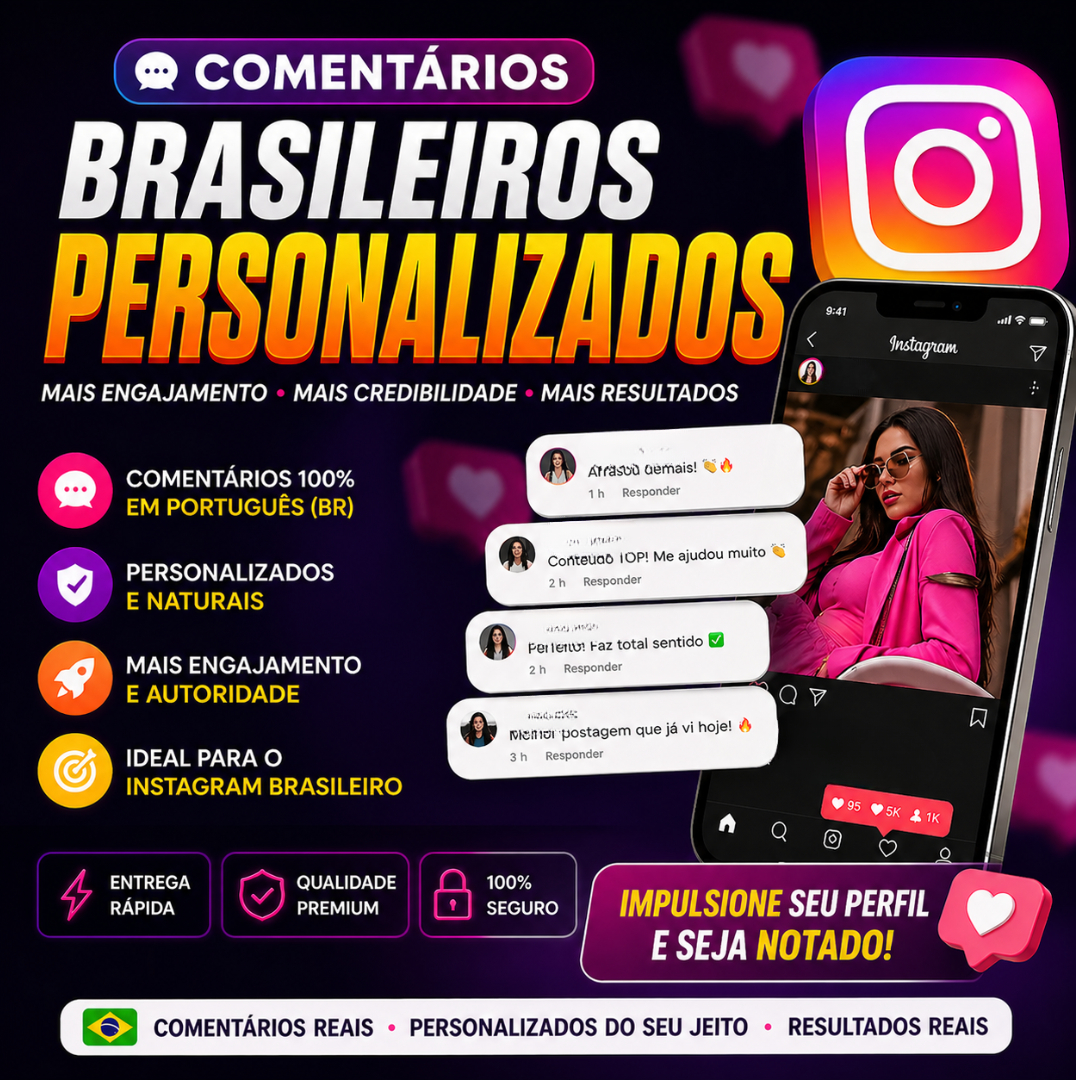 Comentários Personalizados Instagram 100% Br ( 7 dias de garantia Reposição)