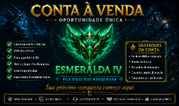 [ENTREGA AUTOMÁTICA] Conta FULL ACESSO ESMERALDA IV - League Of Legends