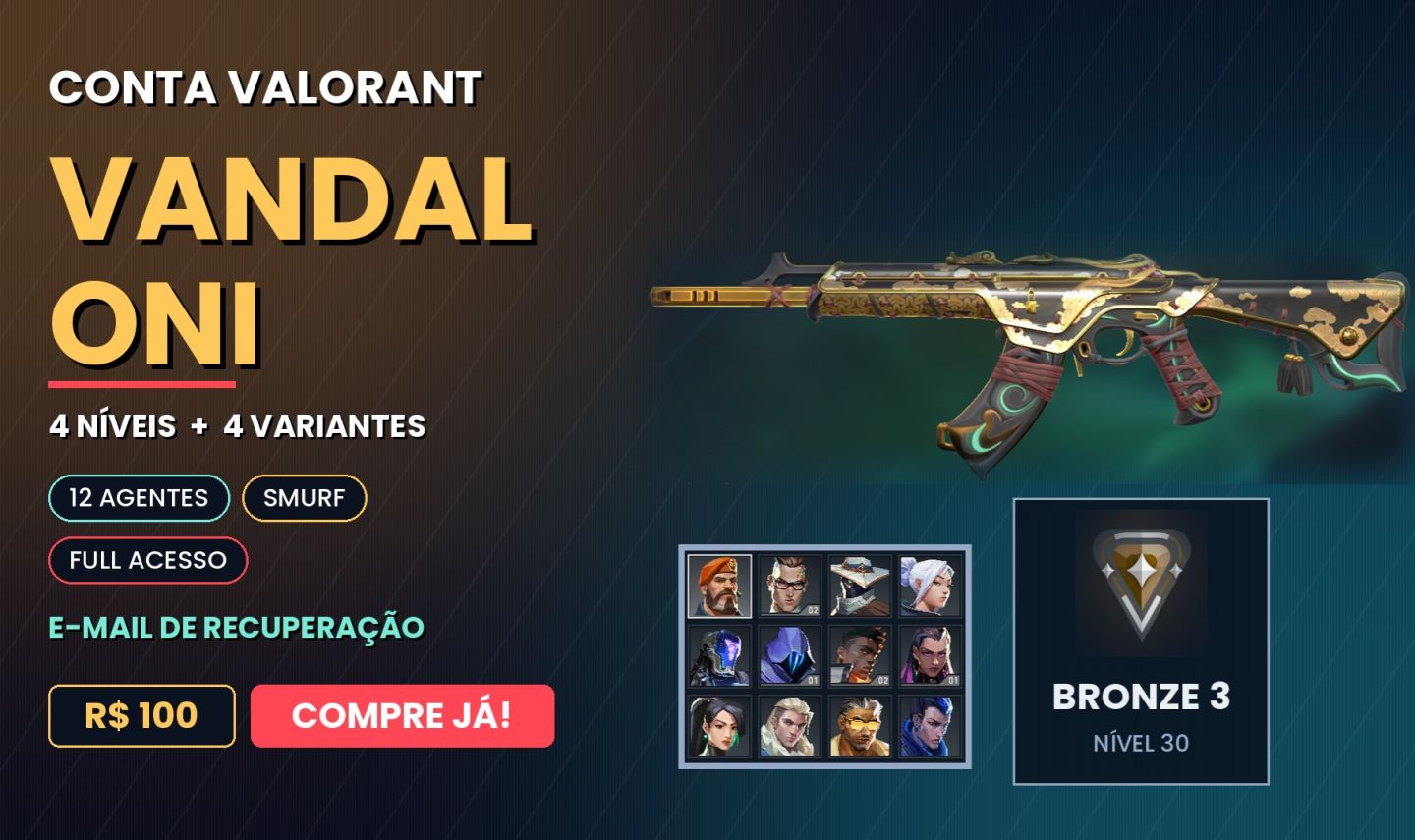 CONTA SMURF VALORANT | VANDAL ONI | BRONZE 3 | NÍVEL 30 | FULL ACESSO