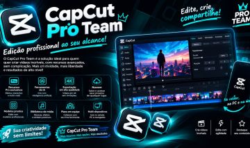 CAPCUT PRO TEAM - ACESSO PREMIUM