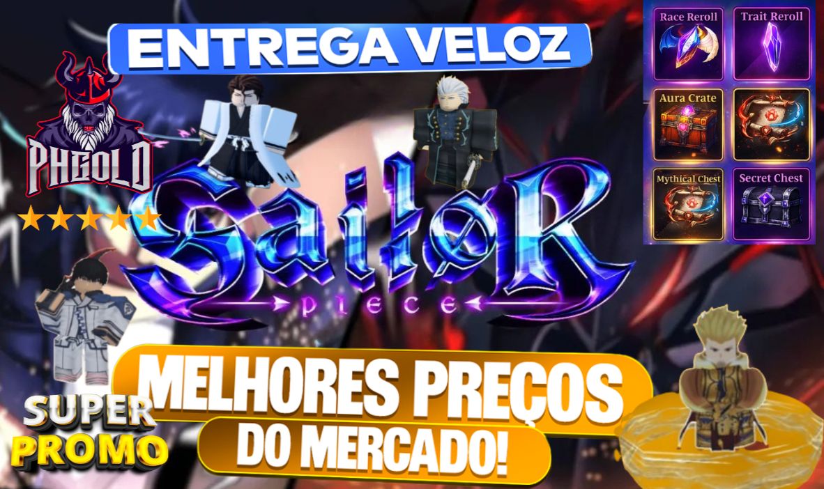 [KING V2/KANEKI/GOKU/YORIICHI] SAILOR PIECE MENOR PREÇO TRAIT REROLL, BAÚ, SET!