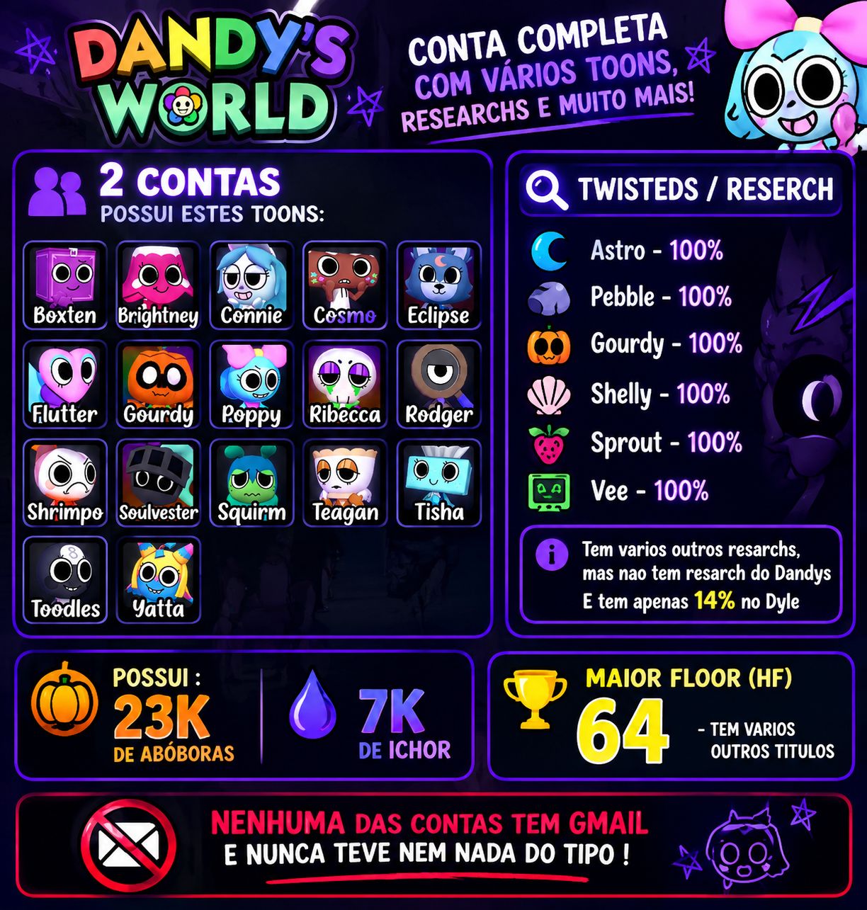 Conta De Dandys World - Varias Opções !