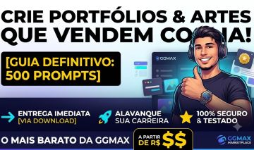 [ENTREGA AUTOMÁTICA] 500 PROMPTS DE IA PARA ARTES & PORTFÓLIO