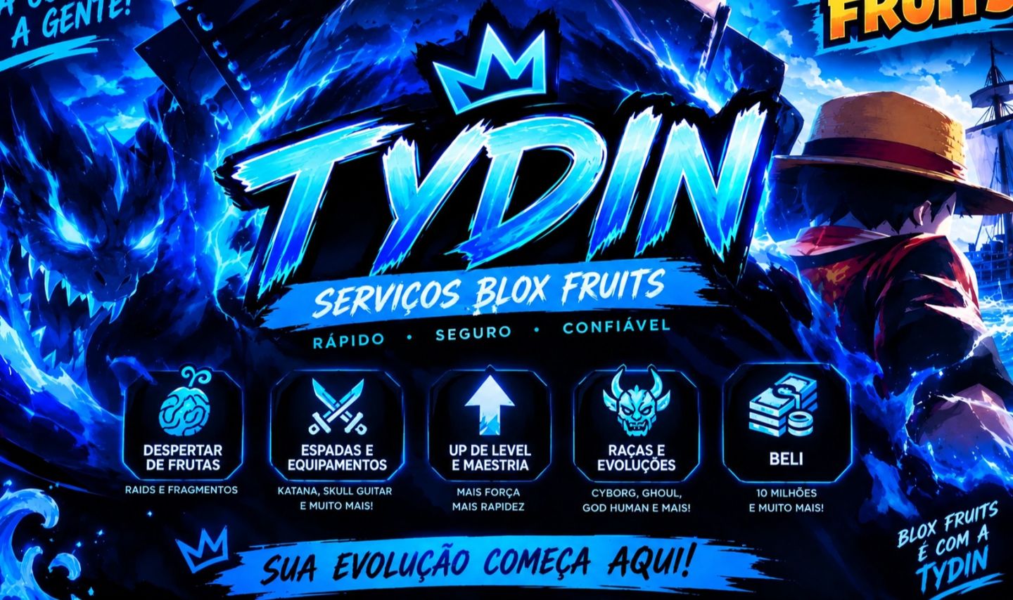 TYDIN | SERVIÇOS BLOX FRUITS UP LEVEL, RAIDS, BOSSES E MUITO MAIS