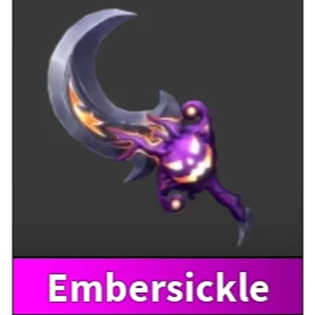Embersickle MM2!