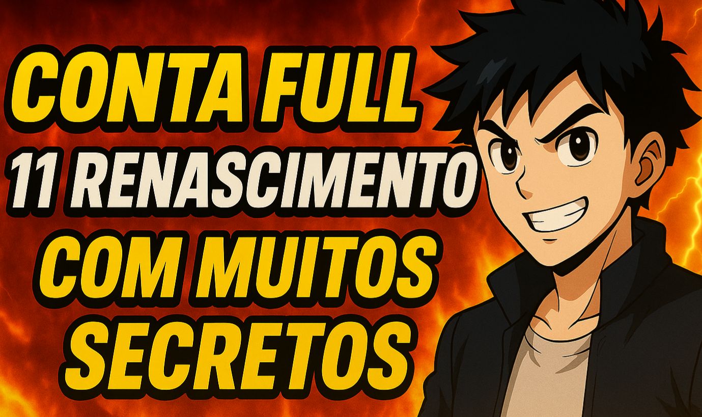 CONTA DE ROUBE UM BRAINHOT, COM 11 RENASCIMENTOS E SECRETOS.