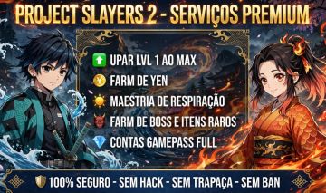 PROJECT SLAYERS 2 | SERVIÇOS PREMIUM | SEM TRAPAÇA / SEM BAN | GAMEPASS