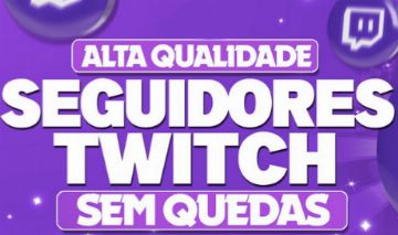 TWITCH SEGUIDORES DE 100 ATÉ 10K (SEM QUEDAS) MELHORE PREÇO ENTREGA RAPIDA!