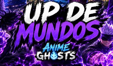 Serviços de up de mundo Anime ghosts