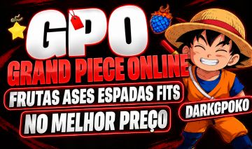 [MENOR PREÇO] GPO GRAND PIECE ONLINE ASES FRUTAS BAUS FITS ESPADAS ACESSORIOS