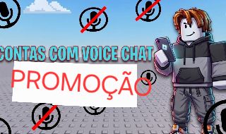 CONTAS VOICE + CHAT | SEM EMAIL | + CANVA
