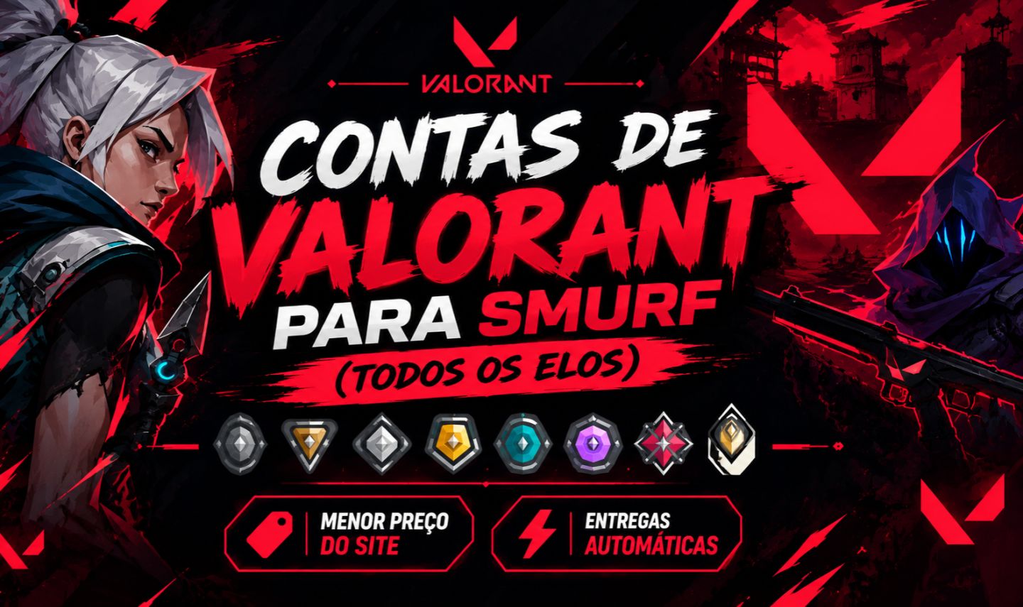 [MENOR PREÇO] CONTAS VALORANT (BR) PARA COMP, TODOS OS ELOS [ENTREGA AUTOMÁTICA]