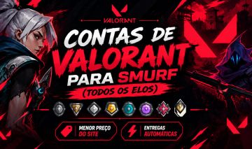 [MENOR PREÇO] CONTAS VALORANT (BR) PARA COMP, TODOS OS ELOS [ENTREGA AUTOMÁTICA]