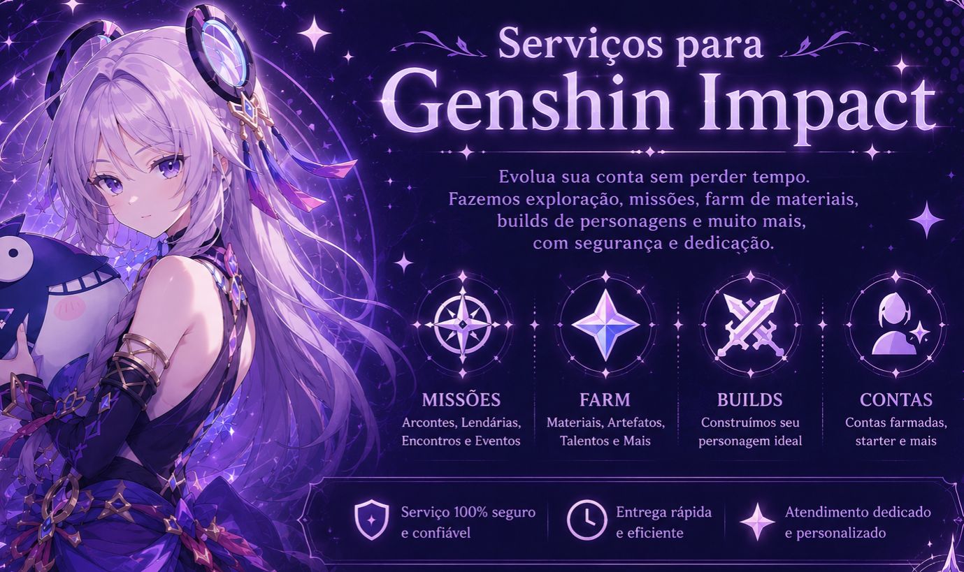SERVIÇOS GENSHIN IMPACT (exploração, farm, giros e +)