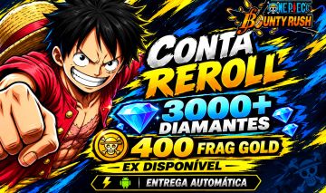 CONTA REROLL OPBR | 3000+ DIAMANTES | 400 FRAG GOLD | EX DISPONÍVEL | ANDROID