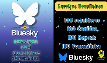 Seguidores Brasileiros BlueSky, Comentários br onde vc escreve, Likes e muito +