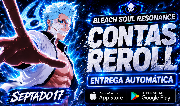 BLEACH SOUL RESONANCE | CONTAS REROLL!