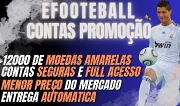 [PREÇO BAIXO]Contas eFootball +12000 Moedas - Entrega Automática