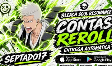 BLEACH SOUL RESONANCE | CONTAS REROLL!