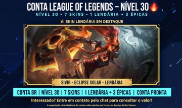 CONTA LEAGUE OF LEGENDS NÍVEL 30 1 Skin Lendária