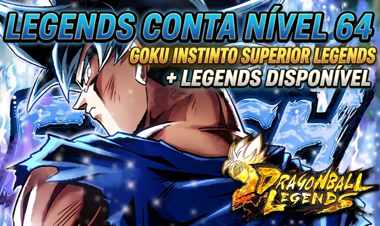 CONTA DBL - NIVEL 64 | ULTRA GOKU SSJ + LLs [ENTREGA AUTOMÁTICA]