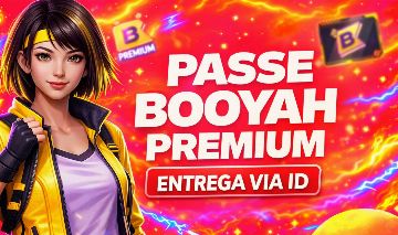 [PROMOÇÃO ] PASSE BOOYAH PREMIUM FREE FIRE - NÃO PRECISA ADICIONAR!!