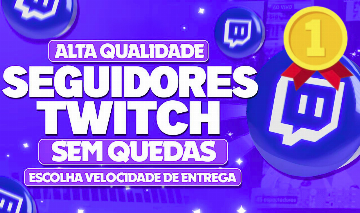 TWITCH SEGUIDORES | (MENOR PREÇO) SEM QUEDAS!