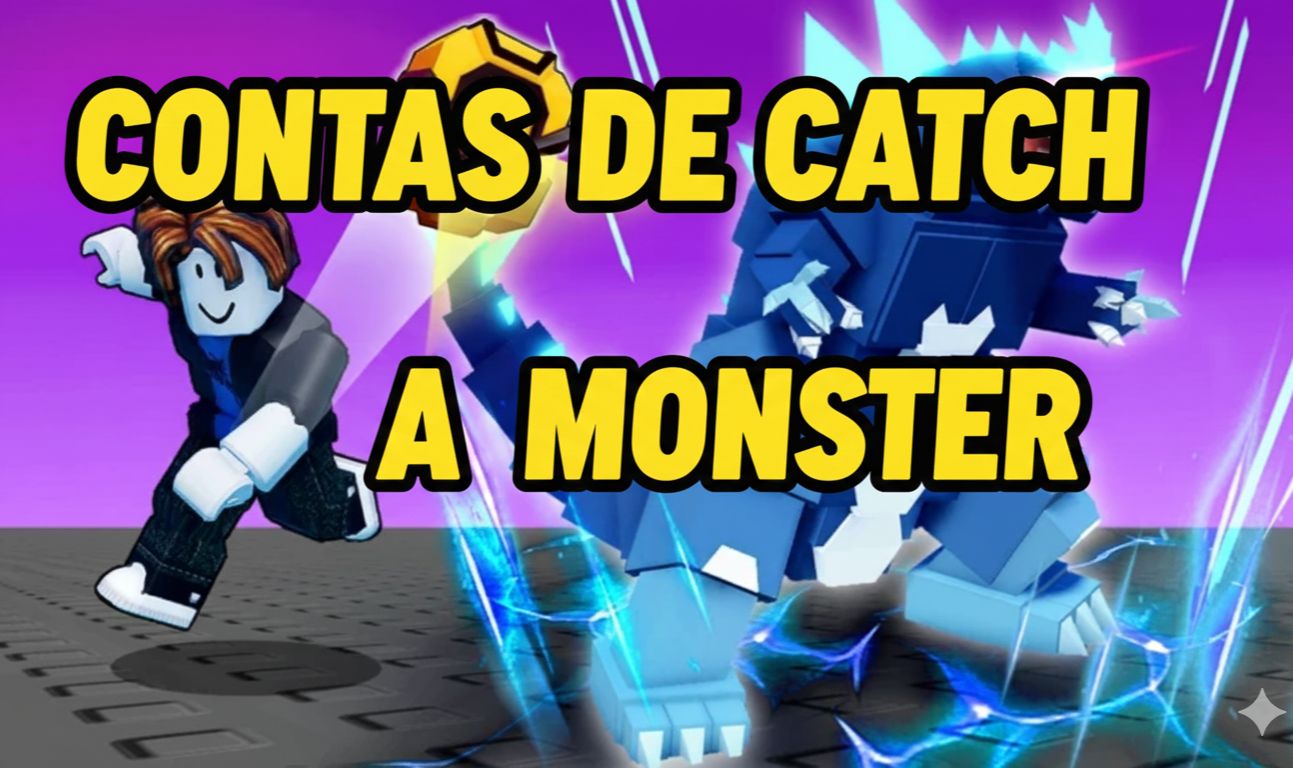 ROBLOX - CONTAS DE CATCH A MONSTER / PEGAR UM MONSTRO