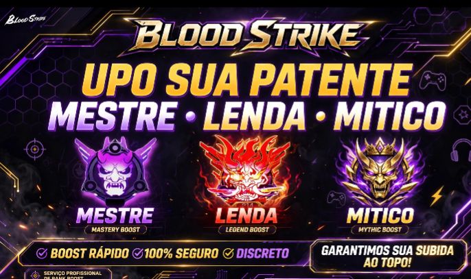UPO SUA PATENTE BLOOD STRIKE - MESTRE / LENDA / MITICO - BOOST RÁPIDO E SEGURO