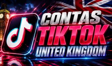 CONTAS TIKTOK REINO UNIDO ALTA QUALIDADE
