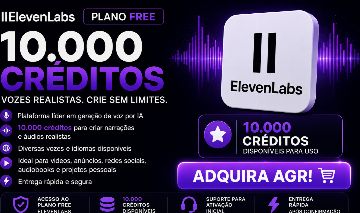 [PROMOÇÃO HJ] CONTAS Elevenlabs 10K DE Crédito |NO PRECINHO| ENTREGA AUTOMÁTICA