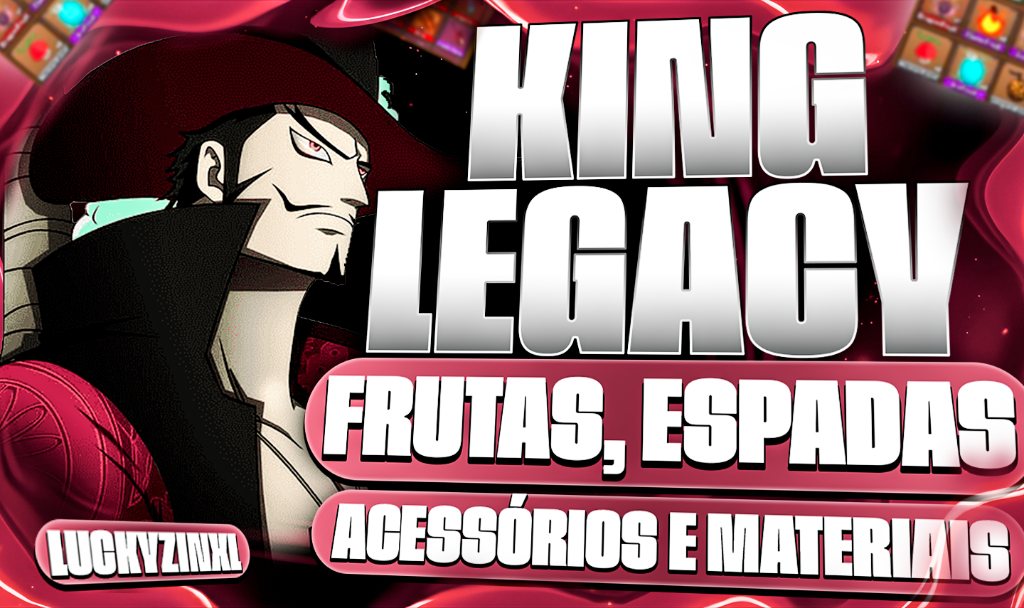 KING LEGACY - FRUTAS FÍSICAS E MATERIAIS (MENOR PREÇO)