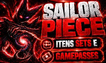 [MEGA PROMOÇÃO] SAILOR PIECE - SETS | ITENS | GAMEPASSES | ROBLOX