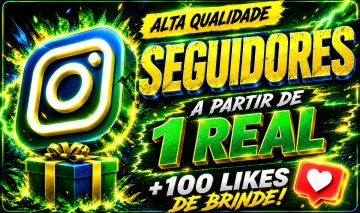SEGUIDORES INSTAGRAM BRASILEIROS ALTA QUALIDADE + 100 LIKES BRINDE