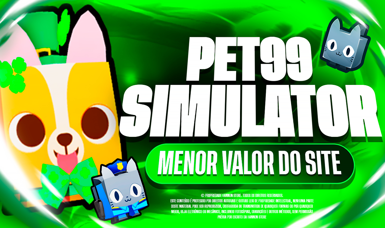 [PROMOÇÃO] PET SIMULATOR99 (PS99) HUGES/GEMAS/TITANIC