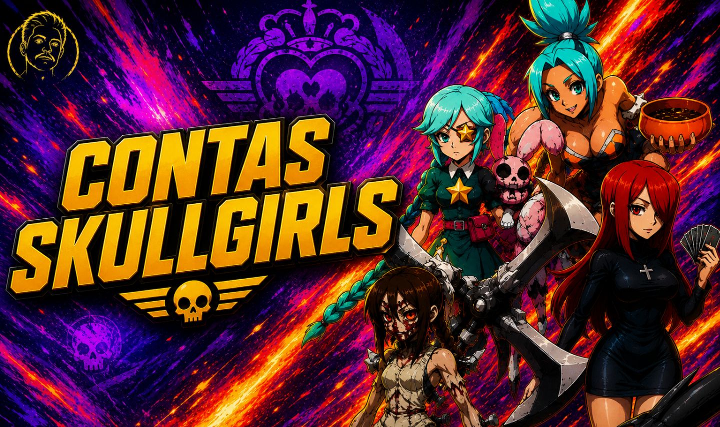 [20% DESCONTO] Contas Skullgirls Rerolls