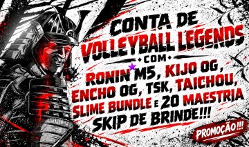 [PROMOÇÃO!!!] CONTA DE VOLLEYBALL LEGENDS COM MUITOS STYLES E ITENS RAROS!!!