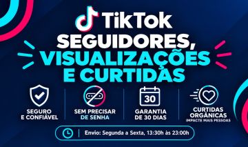 1000 Seguidores/Curtidas/Views TikTok BR | Lento/Rápido | Refil 30D