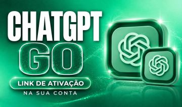 CHAT GPT GO NO SEU E-MAIL 30 DIAS | LINK DE ATIVAÇÃO