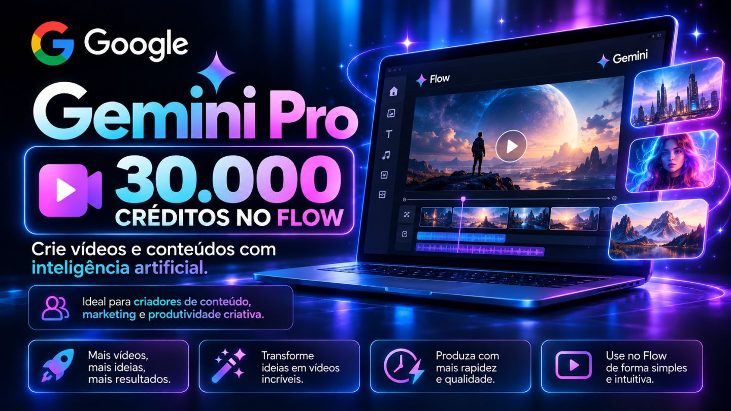 Gemini Pro 30 dias + 5TB + Google Flow + YouTube Premium Lite + Antigravity