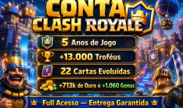 CONTA CLASH ROYALE 5 ANOS | 13K TROFÉUS | 22 EVOS | +700K OURO