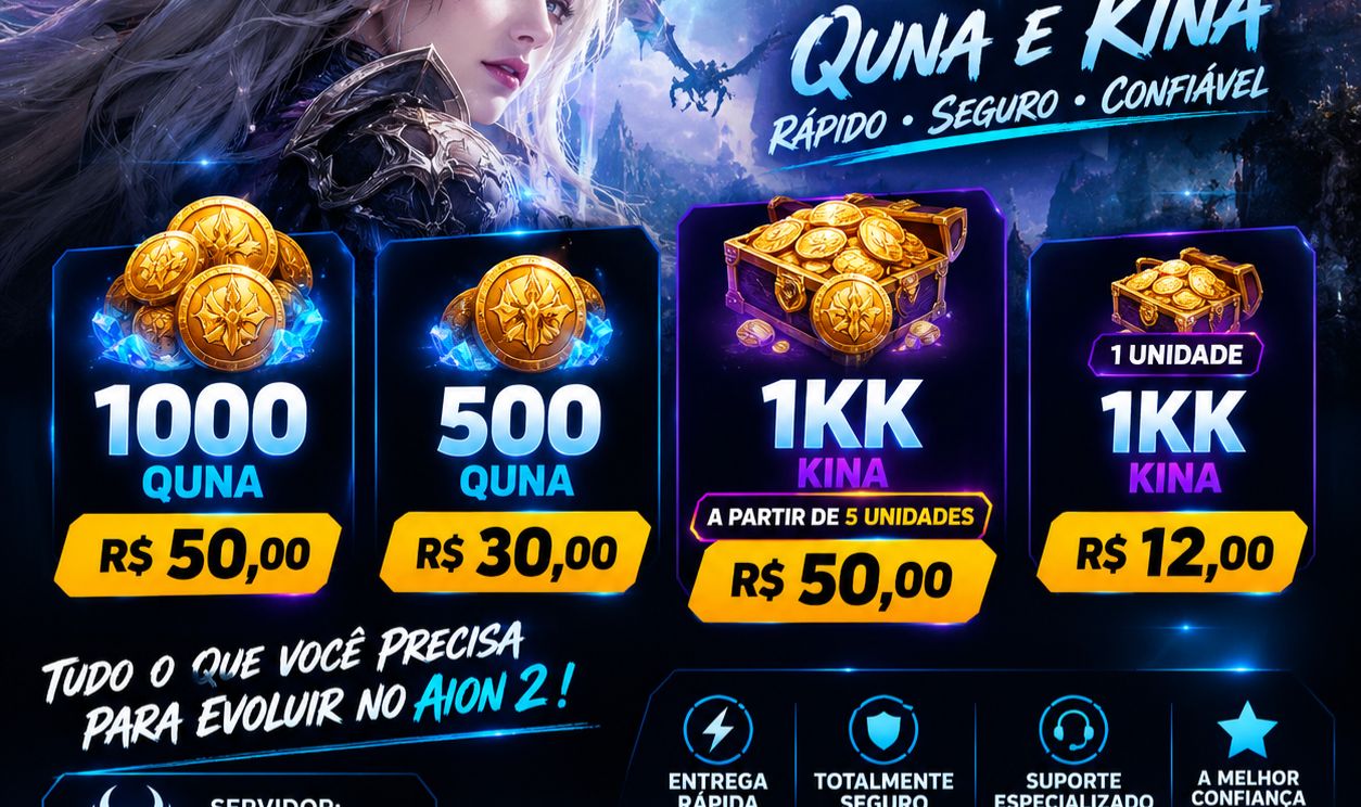 Aion 2 Siel | Quna e Kina | 1000 Quna R$ 50 | 500 Quna R$30| 5KK Kina R$50